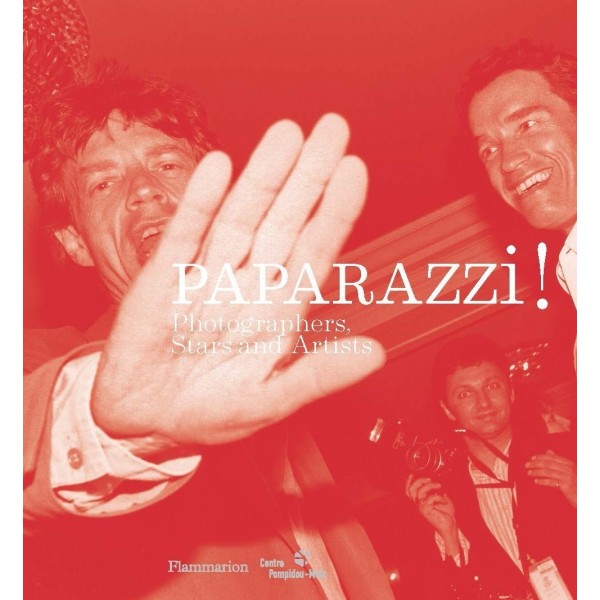 Paparazzi! Photographers, stars, artists