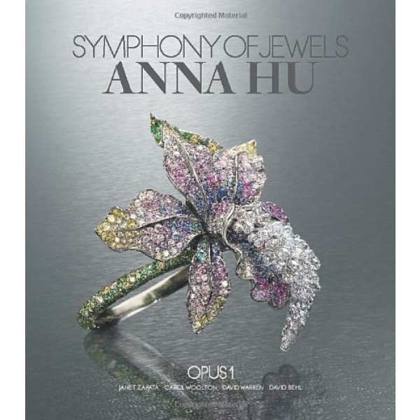 Symphony of Jewels: Anna Hu Opus 1: Anna Hu Opus 1 