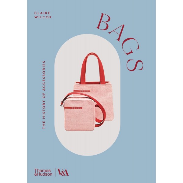 BAGS- THE HISTORY OF ACCESSORIES