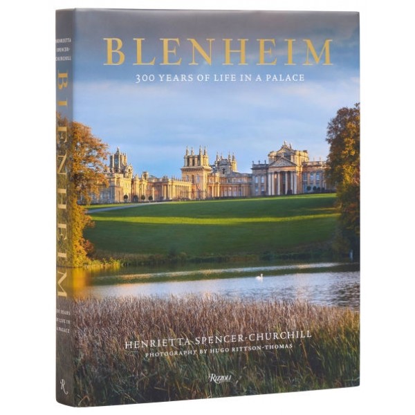 BLENHEIM: 300 YEARS OF LIFE IN A PALACE - HENRIETTA SPENCER-CH 1 Ed 2024