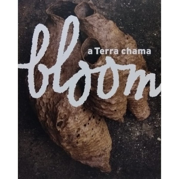 Bloom Brasil - A Terra Chama