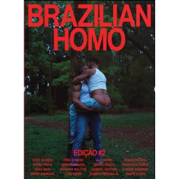 BRAZILIAN HOMO #02-VERMELHO- GABRIEL ANTÔNIO E ALE DIORIO