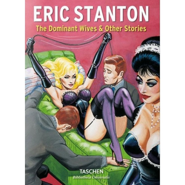 Eric Stanton: The Dominant Wives & Others Stories