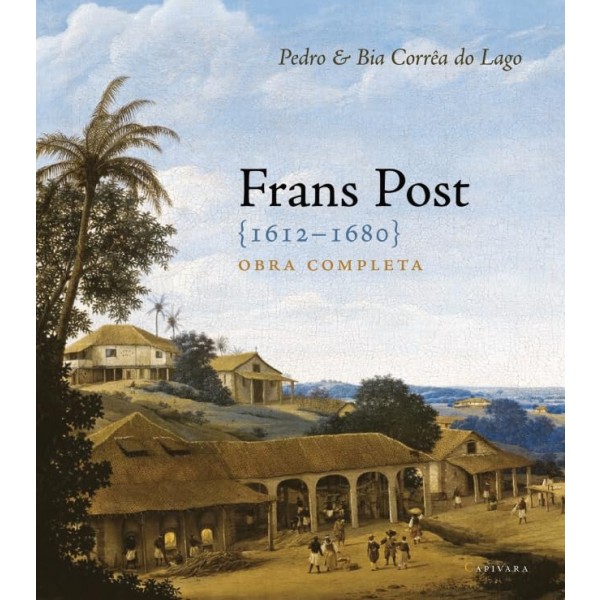FRANS POST (1612-1680): OBRA COMPLETA 3º ED