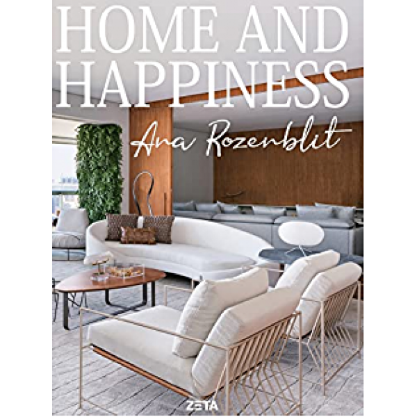 Ana Rozenblit / Hapiness & Home