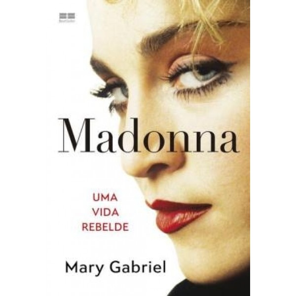 Madonna: Uma vida Rebelde (Biografia)