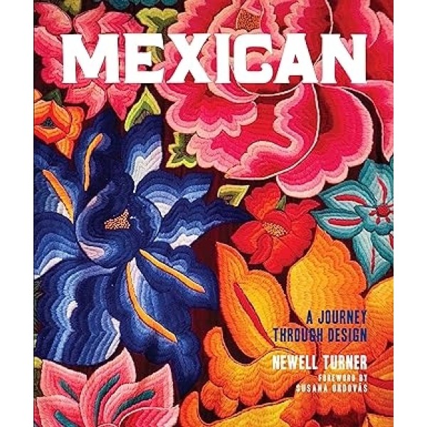 Mexican - A Journey Through Design