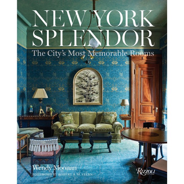 New York Splendor The City´s Most Memorable Rooms