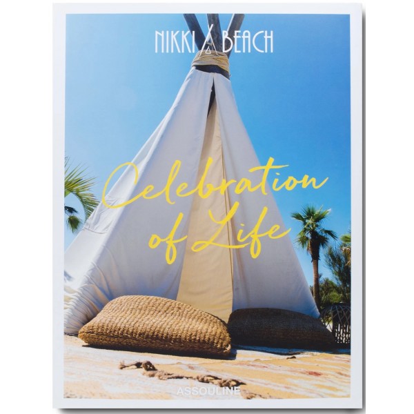 Nikki Beach - Celebration Of Life