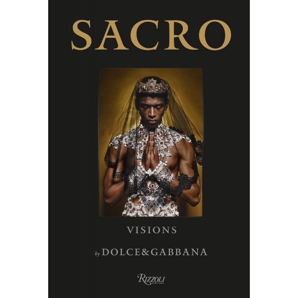 Sacro Visions by Dolce & Gabbana
