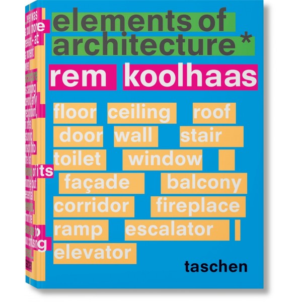 Rem Koolhaas. Elements of Architecture