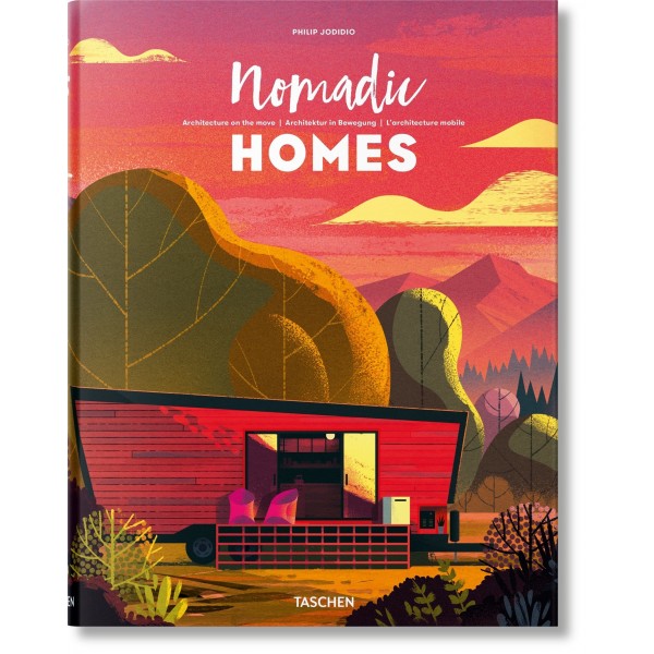 Nomadic Homes. Architecture on the Move