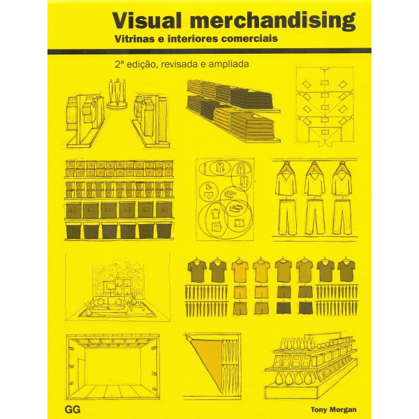 Visual Merchandising: Vitrinas e Interiores Comerciais