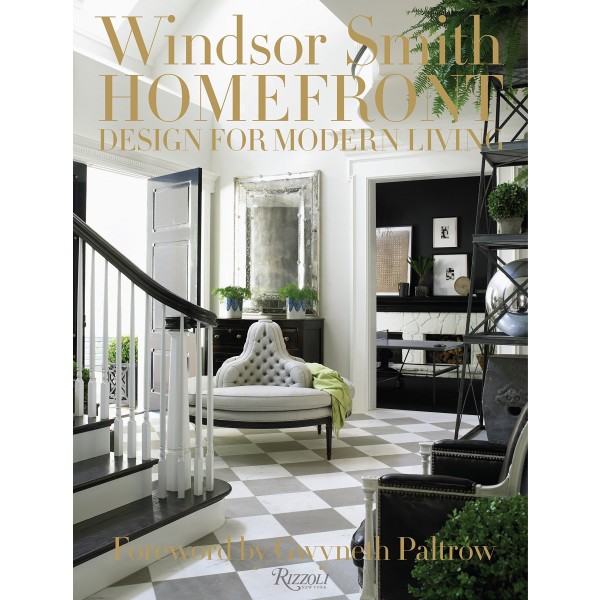 Windsor Smith Homefront: Design For Modern Living