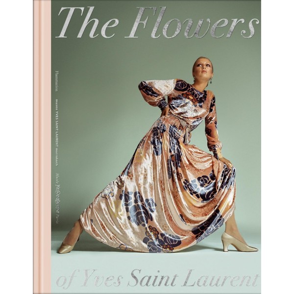 THE FLOWERS OF YVES SAINT LAURENT