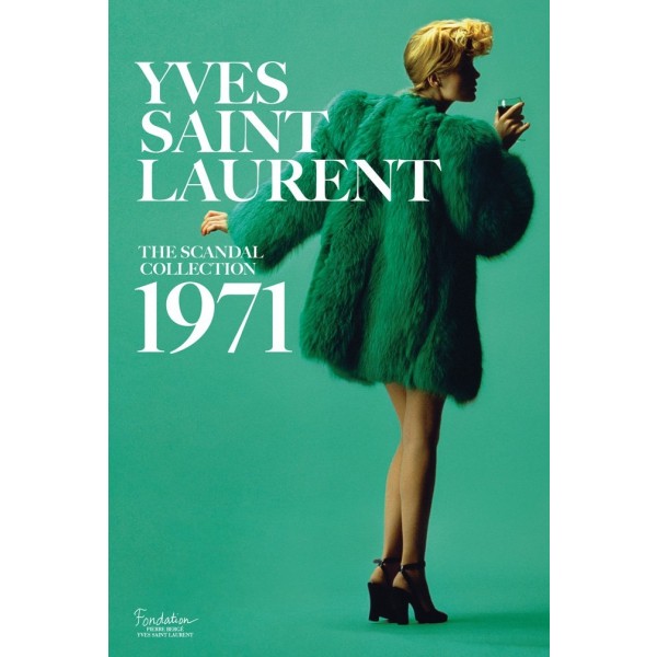 Yves Saint Laurent The Scandal Collection 1971