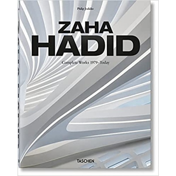 Zara Hadid Complete Works 1979 - Today