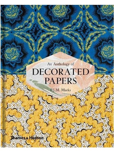 An Anthology of Decorated Papers - A  Sourcebook for Designers