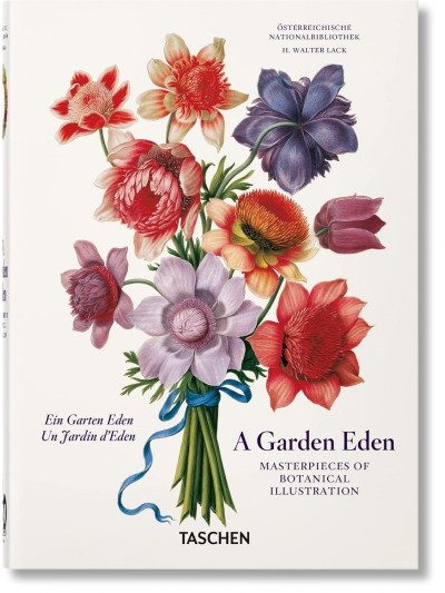 A Garden Eden - Masterpieces of Botanical Ilustrations