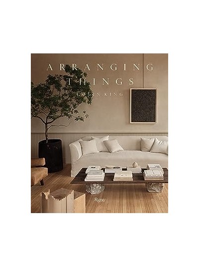 ARRANGING THINGS - COLIN KING 1 Ed 2023