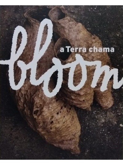 Bloom Brasil - A Terra Chama
