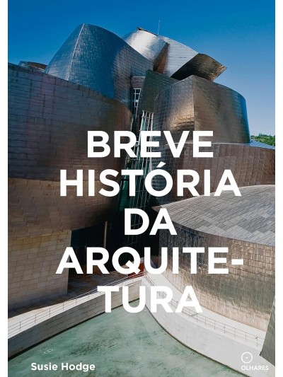 BREVE HISTORIA DA ARQUITETURA 