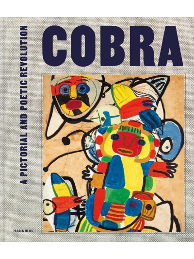 Cobra: A Pictorial And Poetc Revolution 