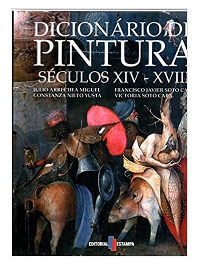 Dicionário de Pintura - Séculos XIV - XVIII