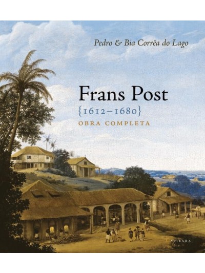 FRANS POST (1612-1680): OBRA COMPLETA 3º ED