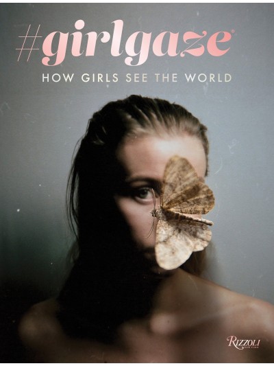#girlgaze: How Girls See the World
