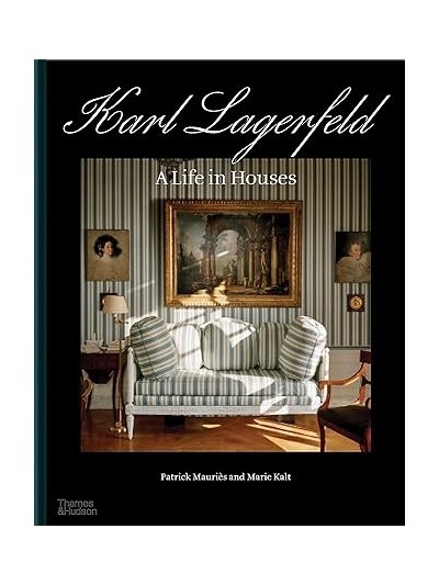 Karl lagerfeld - A Life in Houses 