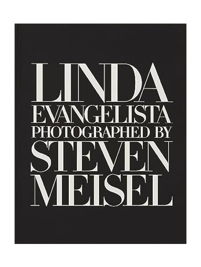 Linda Evangelista By Steven Maisel 