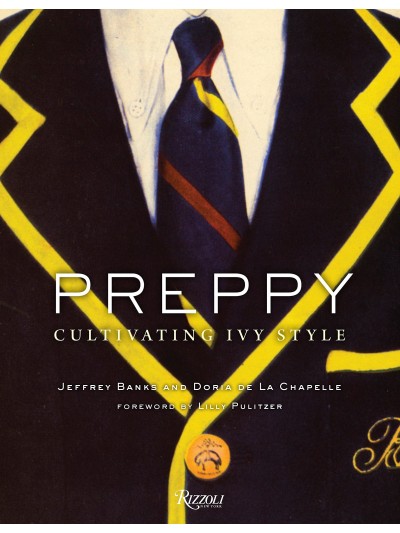 Preppy: Cultivating Ivy Style