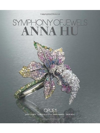 Symphony of Jewels: Anna Hu Opus 1: Anna Hu Opus 1 