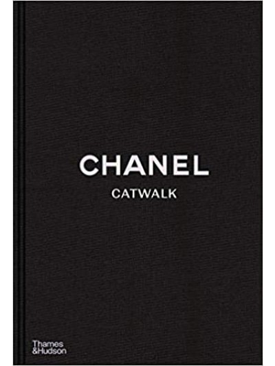 Chanel Catwalk: The Complete Collections