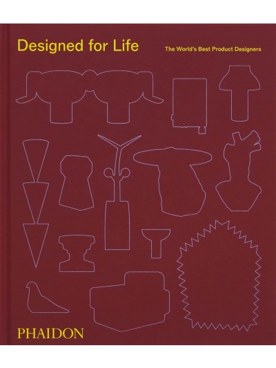 Design For Life: The World's Product Designers