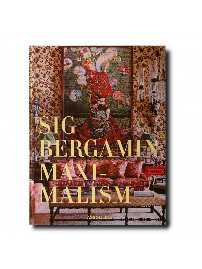 Maximalism by Sig Bergamin