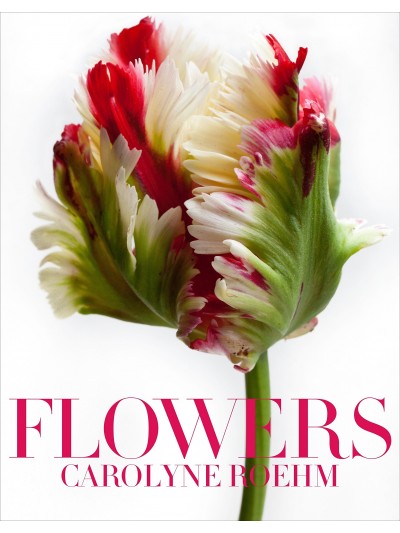Flowers - Carolyne roehm