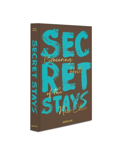 Secret Stays: Pioneering Hosts of The New Chic