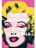 BREVE HISTORIA DA ARTE MODERNA 