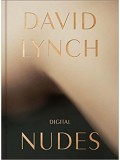 David Lynch: Digital Nudes
