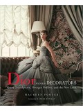 Dior and His Decorators