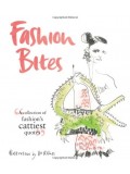 Fashion Bites: A Collection of Fashion's Cattiest Quotes