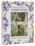 FLOWER COUTURE: FROM MY GARDEN TO MY HOUSE - CORDELIA DE CASTELLA 1 Ed 2025