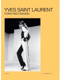 Yves Saint Laurent: Form and Fashion