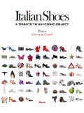 Italian Shoes: A Tribute to an Iconic Object 