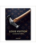 Louis Vuitton - Manufactures