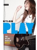 Play: The NYLON Book of Music