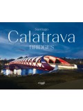 SANTIAGO CALATRAVA: BRIDGES - SANTIAGO CALATRAVA 1 Ed 2023