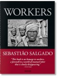 Sebastião Salgado: Trabalhadores